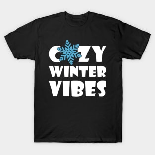 Cozy Winter Vibes  - Winter Season T-Shirt